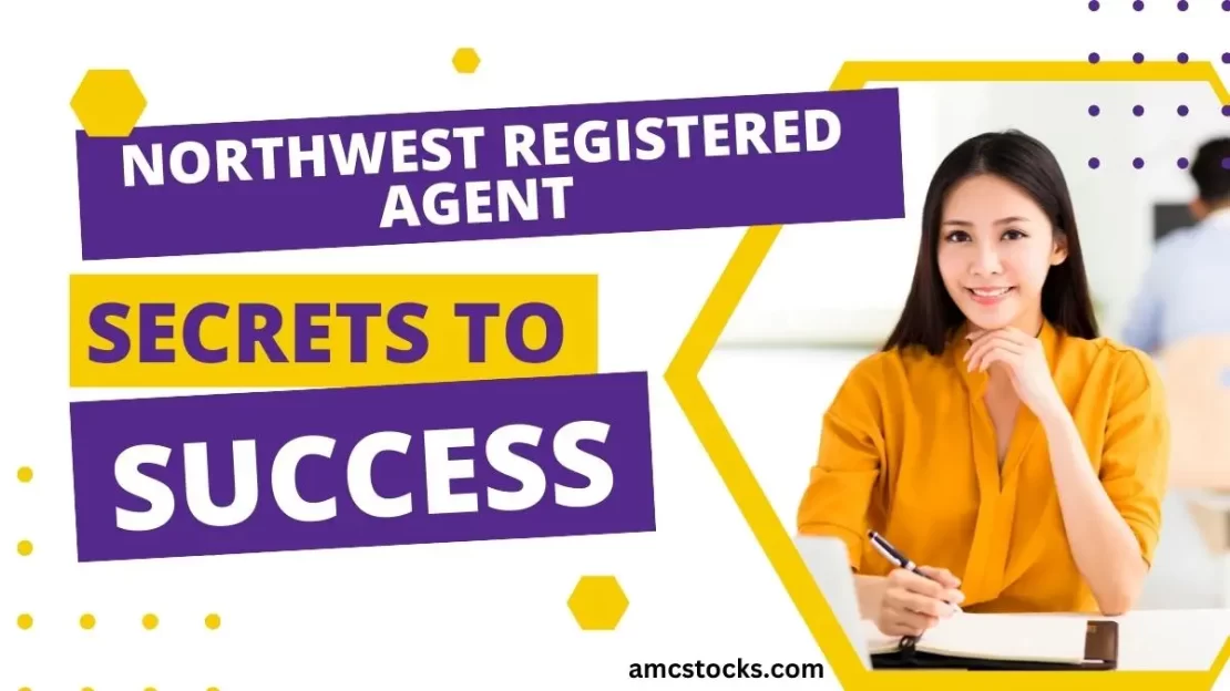 Northwest Registered Agent 6 Top Tips For Success