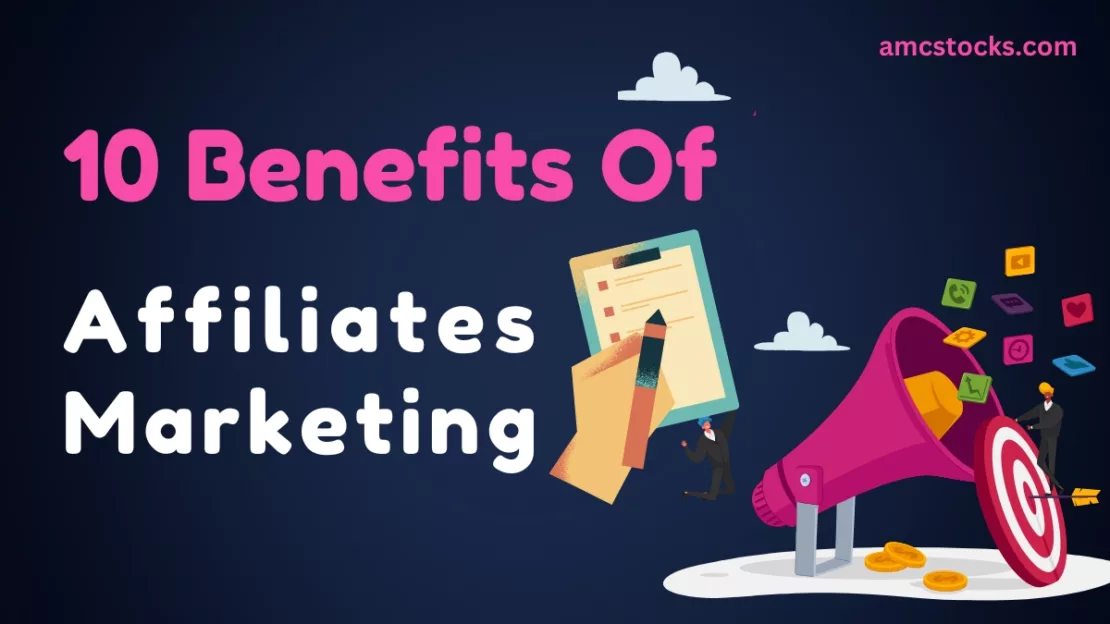 Benefits of Affiliate Marketing