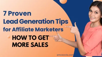 Lead generation,Generating Leads for Your Affiliate Business