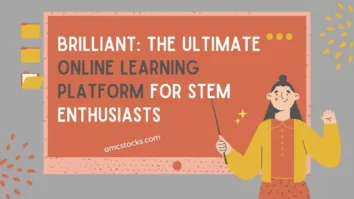 Brilliant: The Ultimate Online Learning Platform for STEM Enthusiasts