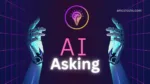 AI Asking