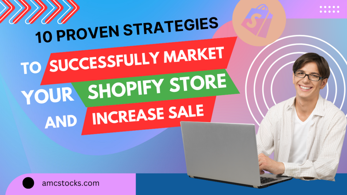 Market Your Shopify Store