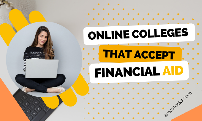 Online Colleges That Accept Financial Aid